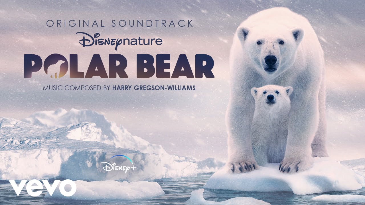 Harry Gregson-Williams - We Are Ice Bears